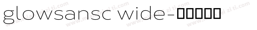 glowsansc wide字体转换